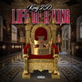 Life of a King (Explicit)