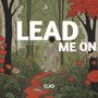 Lead me on (feat. F.B.C Teens Choir) (Live)