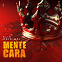 Mente Cara (Explicit)