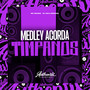 Medley Acorda Tímpanos (Explicit)