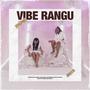 Vibe Rangu (feat. Young Gemini) [Explicit]