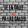 De la Calle Pa' Pa las Calles (Explicit)