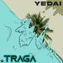 yedai - traga (raspe)