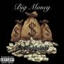 BIG MONEY (Explicit)