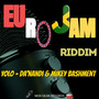 Yolo (Euro Jam Riddim)