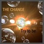 Try To Be