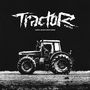 Traсtor (Explicit)