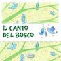 Il canto del Bosco