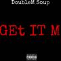 Get It M (Explicit)