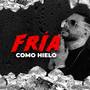 Fría Como Hielo