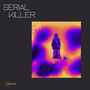 Serial Killer