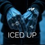 Iced Up (Explicit)