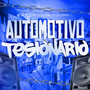 Automotivo Tesionário (Explicit)