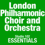 London Philharmonic Choir And Orchestra: Studio 102 Essentials