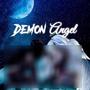 Demon Angel (feat. Fxrever Lxst) [Explicit]