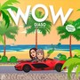 Wow (Spanish Remix)