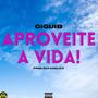 Aproveite a Vida