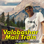 Valobashar Mail Train