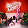 Baddies Love X (Explicit)