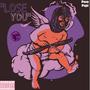 Lose You (Explicit)