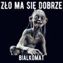 Zło ma się dobrze (Explicit)