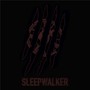 Sleepwalker