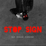 STOP SIGN (Explicit)