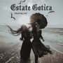 Estate Gotica