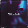 Minha Baby (Explicit)