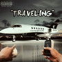 Traveling (Explicit)