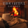 Thoughtful Evenings: Delicate Piano Sounds for Reflective Atmosphere