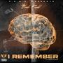 I Remember! (Explicit)