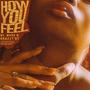 How You Feel (Explicit)