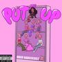 PUT ME UP (Explicit)