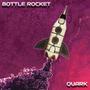 Bottle Rocket