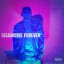 ISSAMOVIE FOREVER (feat. Issamovie) [Explicit]