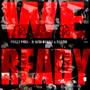 We Ready (feat. Will Hustle & Bambu)