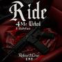Ride 4 me (feat. Wicked & Babyface) [Explicit]