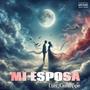 MI ESPOSA (Explicit)