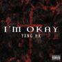 I'M OKAY (Explicit)