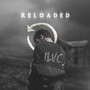 Reloaded (Explicit)