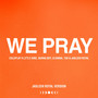 WE PRAY (Jasleen Royal Version)