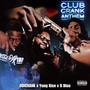 Club Crank Anthem (Explicit)