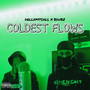 Coldest Flows (Explicit)