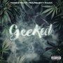 Geeked [feat. TrapBabyy Magic] (Explicit)