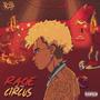 Rage At The Circus (Explicit)