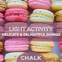 Light Activity - Delicate & Delightful Doings