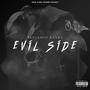 Evil Side (feat. 1800Blk DeDe) [Explicit]