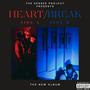 HEART/BREAK (Explicit)