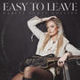 Easy to Leave